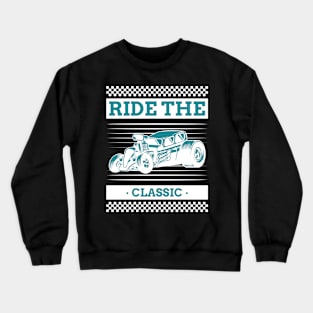 RIDE THE CLASSIC Crewneck Sweatshirt